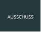 AUSSCHUSS